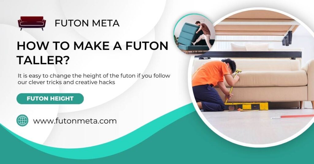 How to Make a Futon Taller